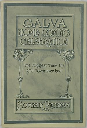 Seller image for Galva Home Coming Celebration: The Biggest Time the Old Town Ever Had: Souvenir Program for sale by Powell's Bookstores Chicago, ABAA