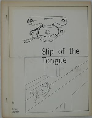Bild des Verkufers fr Slip of the Tongue zum Verkauf von Powell's Bookstores Chicago, ABAA
