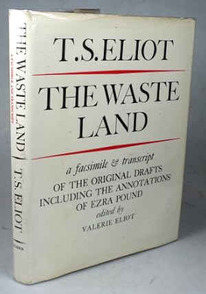 Seller image for The Waste Land. A Facsimile and Transcript of the Original Drafts Including the Annotations of Ezra Pound. Edited by Valerie Eliot for sale by Bow Windows Bookshop (ABA, ILAB)