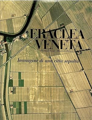 eraclea veneta immagine di una città Sepolta