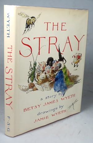 Immagine del venditore per The Stray. With Drawings by James Wyeth venduto da Bow Windows Bookshop (ABA, ILAB)