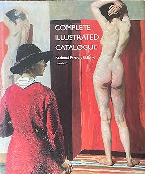 Seller image for Complete illustrated catalogue, National Portrait Gallery, London for sale by Acanthophyllum Books