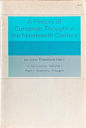 Imagen del vendedor de A history of European thought in the nineteenth century (vols. 1 & 2 only) a la venta por Acanthophyllum Books