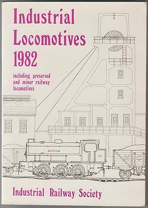 Industrial Locomotives of Great Britain 1982