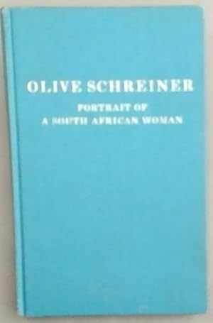 Image du vendeur pour Olive Schreiner : Portrait of a South African Woman mis en vente par Chapter 1