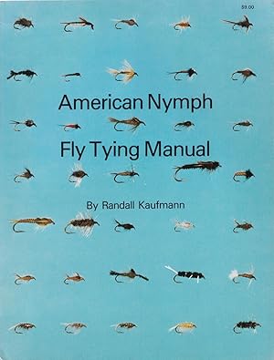 Seller image for AMERICAN NYMPH FLY TYING MANUAL. for sale by Coch-y-Bonddu Books Ltd