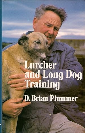 Bild des Verkufers fr LURCHER AND LONG DOG TRAINING. By Brian Plummer. zum Verkauf von Coch-y-Bonddu Books Ltd