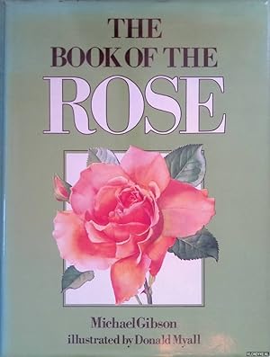 Seller image for The Book of the Rose for sale by Klondyke