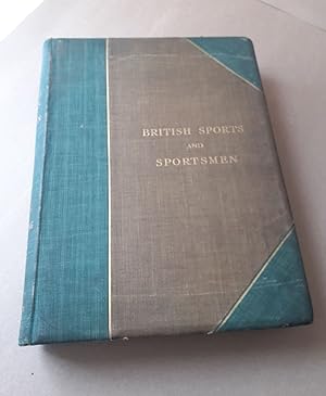 Image du vendeur pour BRITISH SPORTS AND SPORTSMEN: SHOOTING AND DEER-STALKING. Compiled and edited by "The Sportsman." mis en vente par Coch-y-Bonddu Books Ltd