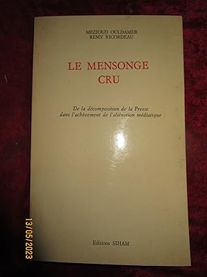 Bild des Verkufers fr LE MENSONGE CRU zum Verkauf von LA FRANCE GALANTE