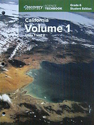 Imagen del vendedor de California Science Techbook Grade 6 Student Edition Volume 1: Units 1&2 a la venta por Reliant Bookstore