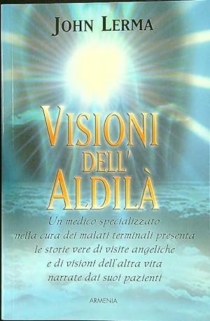 Bild des Verkufers fr Visioni dell'aldila' zum Verkauf von Librodifaccia
