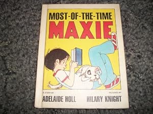 Imagen del vendedor de Most-of-the-Time Maxie a la venta por Reliant Bookstore