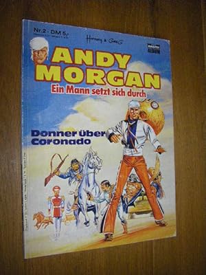 Andy Morgan. Ein Mann setzt sich durch: Nr. 2: Donner über Coronado