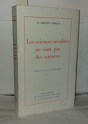 Image du vendeur pour Les sciences occultes ne sont pas des sciences mis en vente par Librairie Albert-Etienne