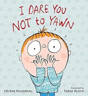 Seller image for I Dare You Not to Yawn for sale by WeBuyBooks