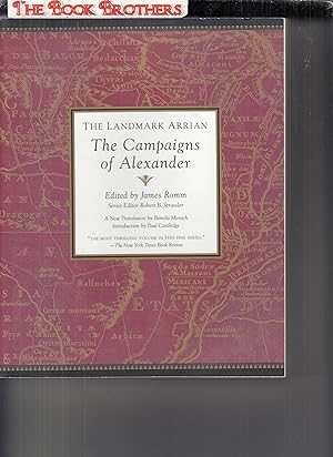 Bild des Verkufers fr The Landmark Arrian: The Campaigns of Alexander (Landmark Series) zum Verkauf von THE BOOK BROTHERS