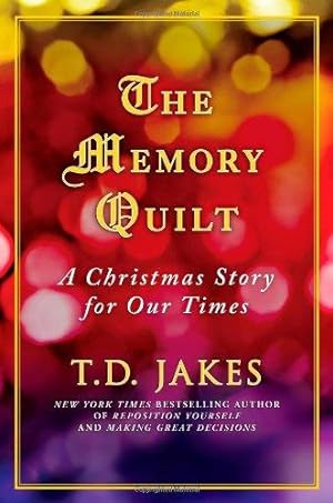 Imagen del vendedor de Memory Quilt The: A Christmas Story for Our Times a la venta por WeBuyBooks