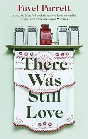 Seller image for There Was Still Love for sale by WeBuyBooks