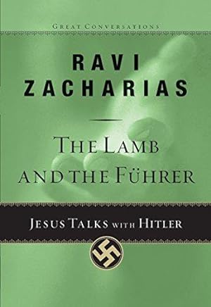 Bild des Verkufers fr The Lamb And The Fuhrer (Great Conversations): Jesus Talks with Hitler: 03 zum Verkauf von WeBuyBooks