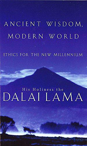 Imagen del vendedor de Ancient Wisdom, Modern World: Ethics for the New Millennium a la venta por WeBuyBooks