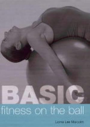 Seller image for Basic Fitness on the Ball for sale by WeBuyBooks