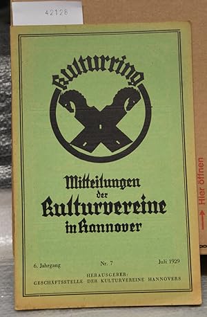 Mitteilungsblatt der Kulturvereine in Hannover - 6. Jahrgang, Nr. 7, Juli 1929 - Herausgeber: Ges...