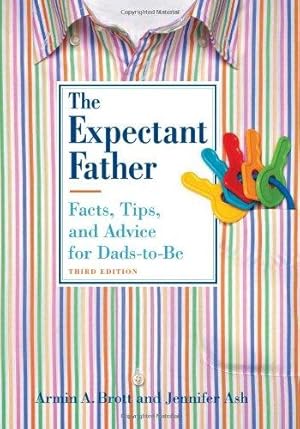 Seller image for The Expectant Father: Facts, Tips, and Advice for Dads-to-be (New Father) (New Father Series) for sale by WeBuyBooks
