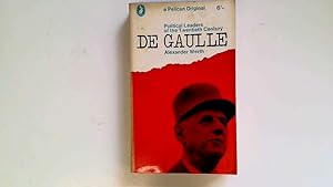 Image du vendeur pour DE GAULLE, A POLITICAL BIOGRAPHY. mis en vente par Goldstone Rare Books