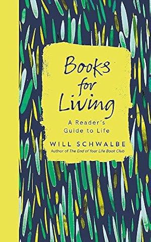 Bild des Verkufers fr Books for Living: a reader's guide to life zum Verkauf von WeBuyBooks