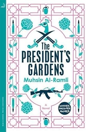 Imagen del vendedor de The President's Gardens (MacLehose Press Editions) a la venta por WeBuyBooks