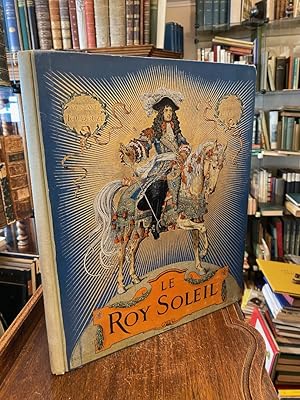 Seller image for Le Roy Soleil. for sale by Antiquariat an der Stiftskirche