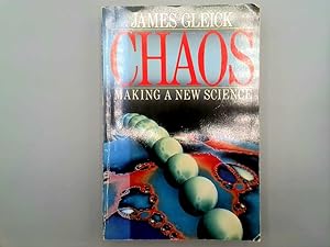 Seller image for Chaos: Making a New Science for sale by Goldstone Rare Books