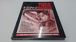 Imagen del vendedor de Build the New Instant Boats (A You-don't-have-to-be-an-expert book) a la venta por WeBuyBooks