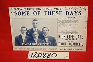 Seller image for Tivoli Quartette Post Card featuring song lyrics to "Some of These Days" for sale by Princeton Antiques Bookshop