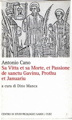 Sa vitta et sa morte, et passione de sanctu Gavinu, Prothu et Januariu