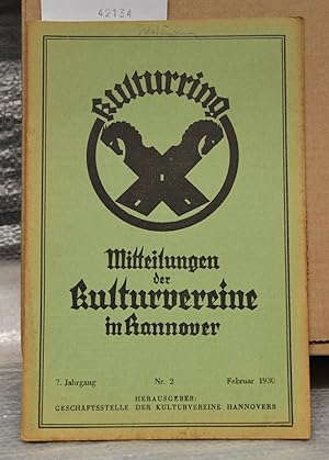 Mitteilungsblatt der Kulturvereine in Hannover - 7. Jahrgang, Nr.2, Februar 1930 - Herausgeber: G...