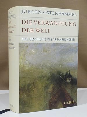 Bild des Verkäufers für Die Verwandlung der Welt. Eine Geschichte des 19. Jahrhunderts. zum Verkauf von Dieter Eckert
