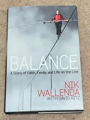 Seller image for Balance: A Story of Faith, Family, and Life on the Line for sale by The Poet's Pulpit