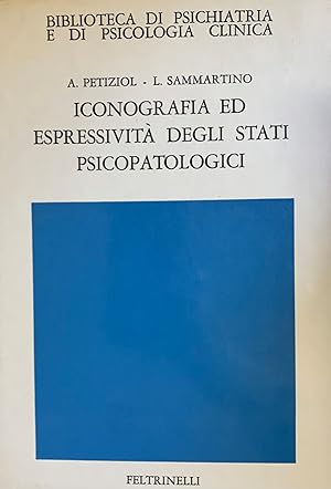 ICONOGRAFIA ED ESPRESSIVITA' DEGLI STATI PSICOPATOLOGICI