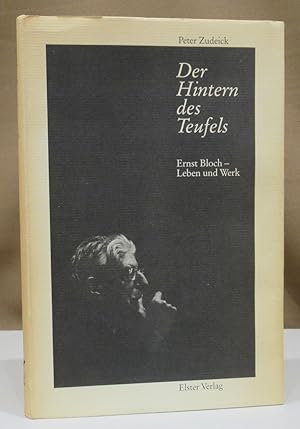 Bild des Verkufers fr Der Hintern des Teufels. Ernst Bloch - Leben und Werk. zum Verkauf von Dieter Eckert