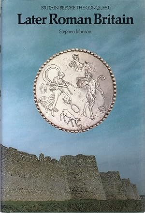 Seller image for LATER ROMAN BRITAIN for sale by Columbia Books, ABAA/ILAB, MWABA