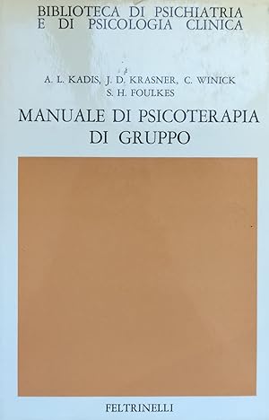 MANUALE DI PSICOTERAPIA DI GRUPPO