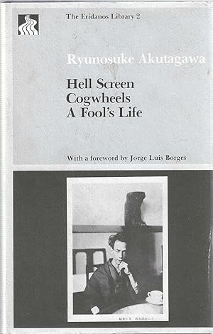 Hell Screen; Cogwheels; A Fool's Life