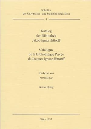 Katalog der Bibliothek Jakob Ignaz Hittorff = Catalogue de la Bibliothèque Privée de Jacques Igna...