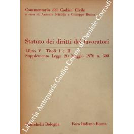 Seller image for Statuto dei diritti dei lavoratori. Art. 1-41 for sale by Libreria Antiquaria Giulio Cesare di Daniele Corradi