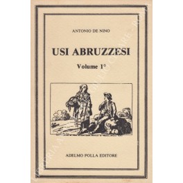 Bild des Verkufers fr Usi abruzzesi zum Verkauf von Libreria Antiquaria Giulio Cesare di Daniele Corradi