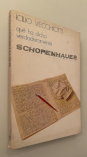 Imagen del vendedor de Qu ha dicho verdaderamente Schopenhauer a la venta por Nk Libros