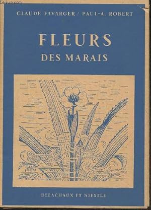 Image du vendeur pour Fleurs des marais mis en vente par Le-Livre