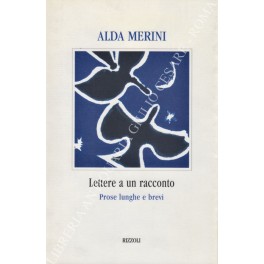 Bild des Verkufers fr Lettere a un racconto. Prose lunghe e brevi. A cura di Bruno Pedretti con una nota di Benedetta Centovalli zum Verkauf von Libreria Antiquaria Giulio Cesare di Daniele Corradi